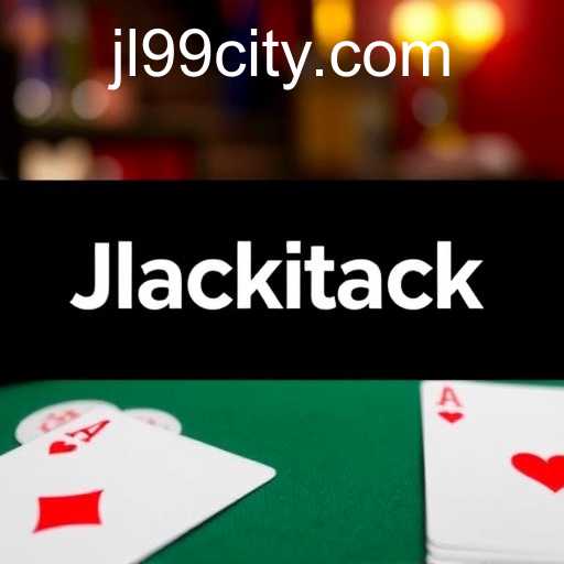The Blackjack Experience Redefined: JL99 and Beyond